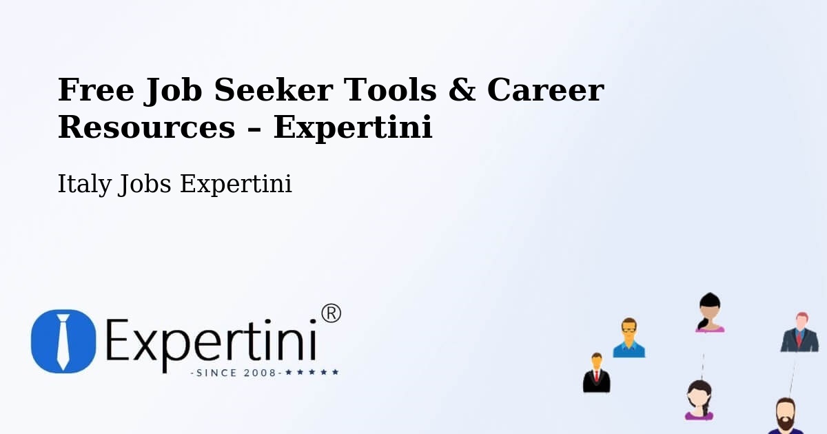 Free Job Seeker Tools & Career Resources – Sovicille - Sovicille, Italy Jobs Expertini