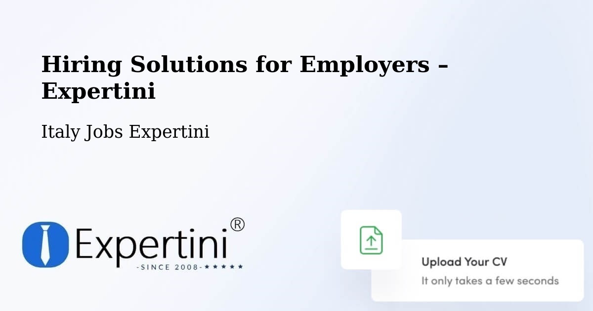 Hiring Solutions for Employers in Sovicille - Sovicille, Italy Jobs Expertini
